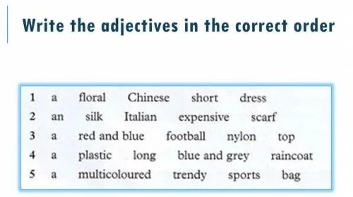 Write the adjectives ответы. Put the adjectives in the correct order. Put the adjectives in the right order. Correct order of adjectives.