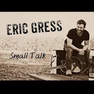 He talk to eric now