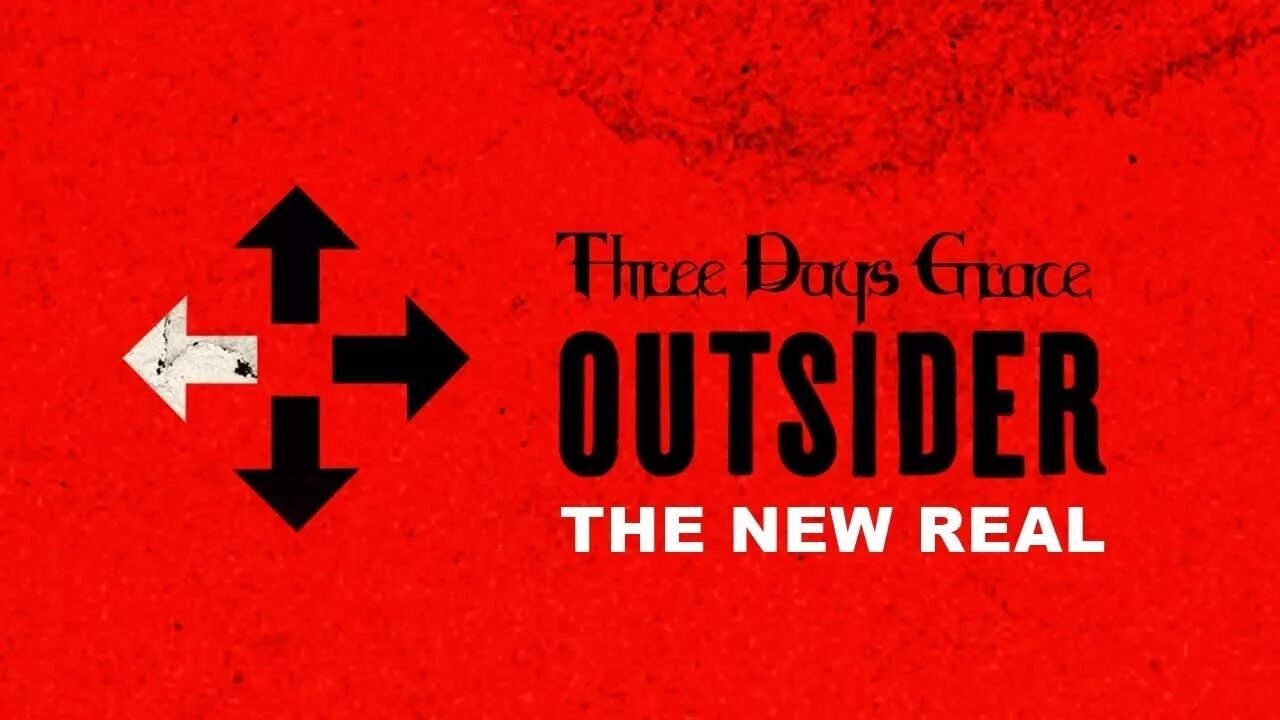 3 Days Grace. Three Days Grace "Outsider". Three Days Grace логотип. Three Days Grace плакат. Not much new really