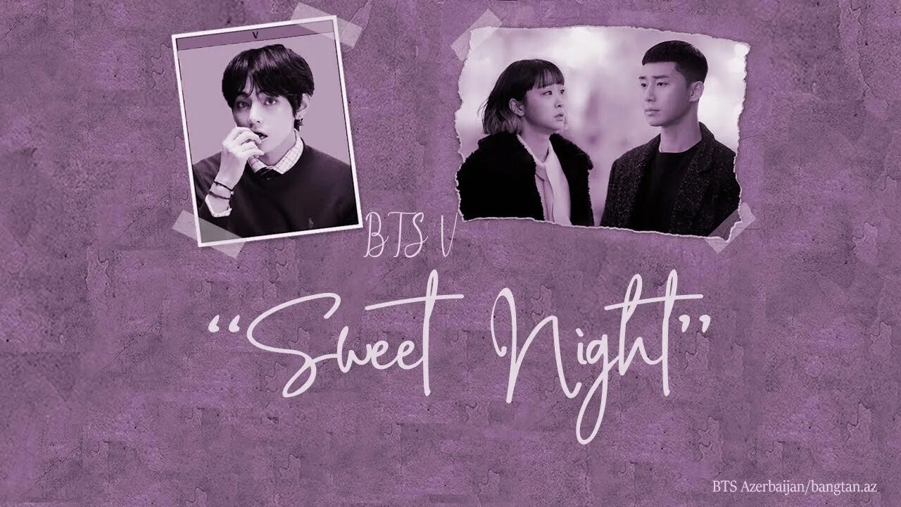 Taehyung sweet night. Sweet night bts. Kim taehyung sweet night. Итэвон класс сладкая ночь. Bts sweet night.
