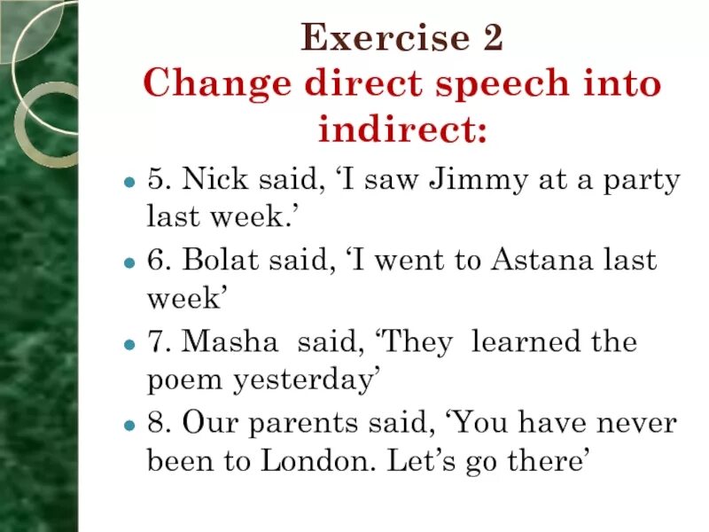 Change the following into indirect speech. Reported Speech упражнения. Reported Speech задания. Direct Speech reported Speech. Direct and reported Speech exercises.