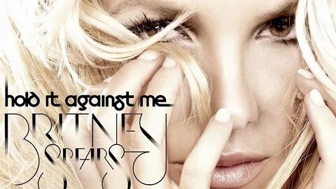 Britney spears against me