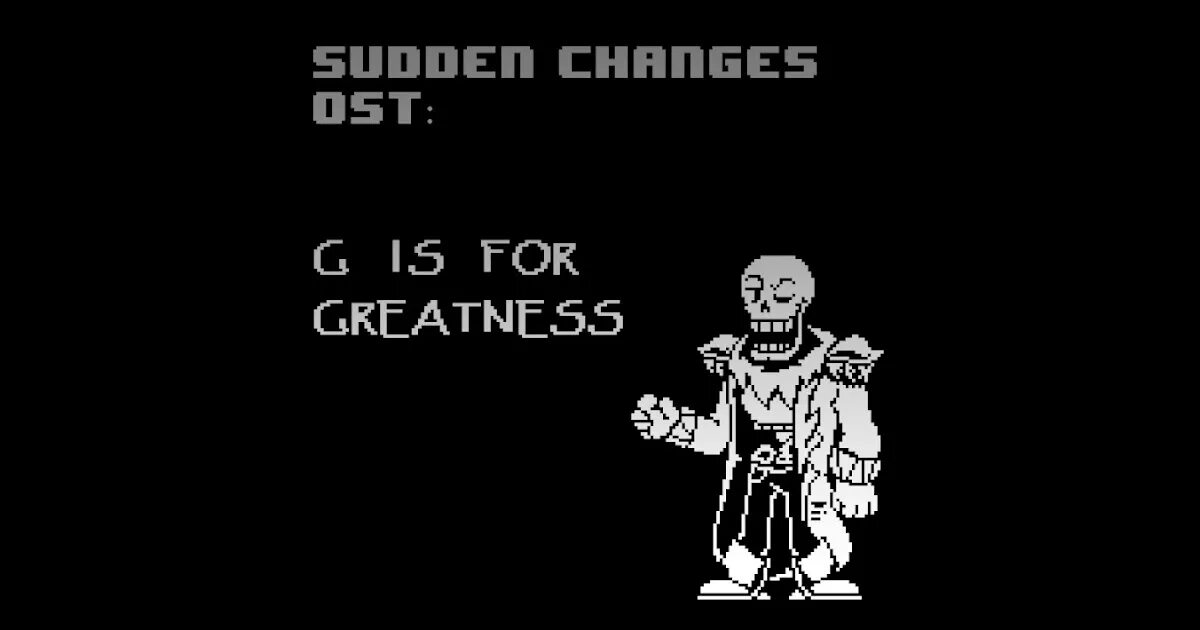 Sudden sans. Sudden changes Papyrus. Sudden changes Санса. Changed Undertale. Sudden changes Sans арт.