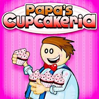 Papa s cupcakeria
