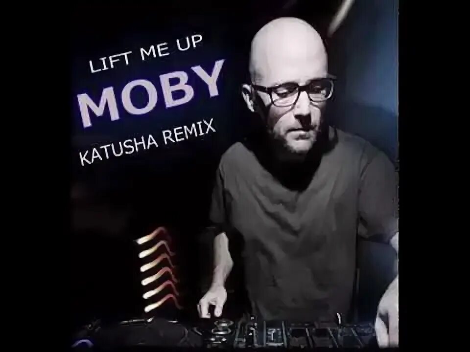 Moby up. Moby lift my up. lift me up моби. moby lift me up 03 04. моби лифт ми ап слушать.