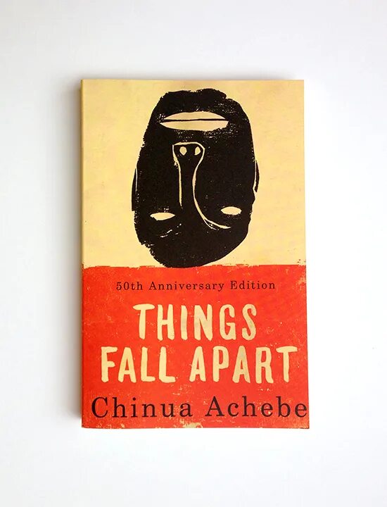 Приди разрушь. Things Fall Apart by Chinua Achebe. Чинуа Ачебе книги. И пришло разрушение Чинуа Ачебе. Things Fall Apart book.