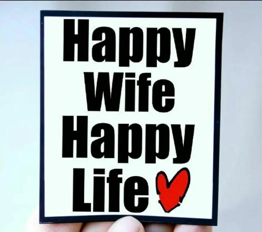 Wife перевести. Happy wife Happy Life. Wife перевод на русский. No wife Happy Life перевод.