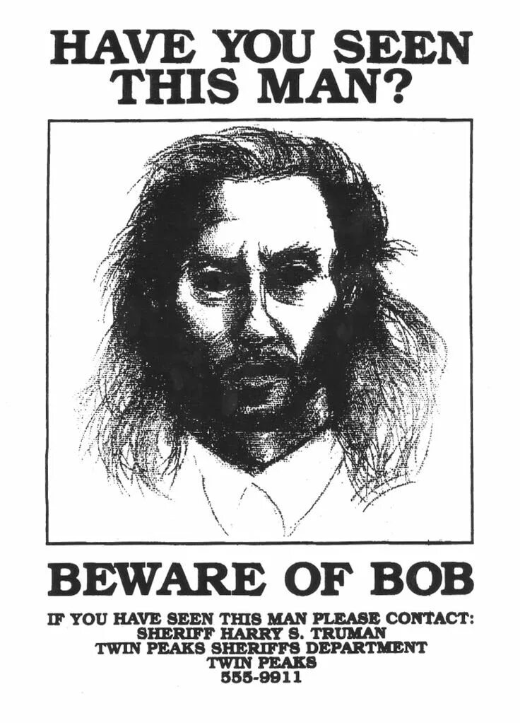 Bob wants to invite. Твин пикс боб. постер твин пикс. твин пикс постер 1990. twin peaks bob poster.