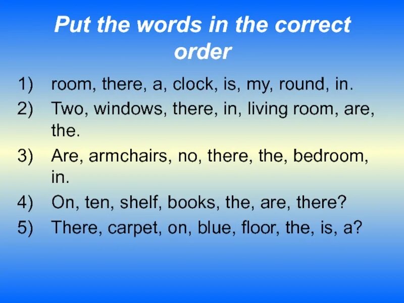 Correct на русском языке. Английский язык put the Words in the correct order. Задания на there is there are. Урок английского языка there is there are. Задания на there is there are 3 класс.