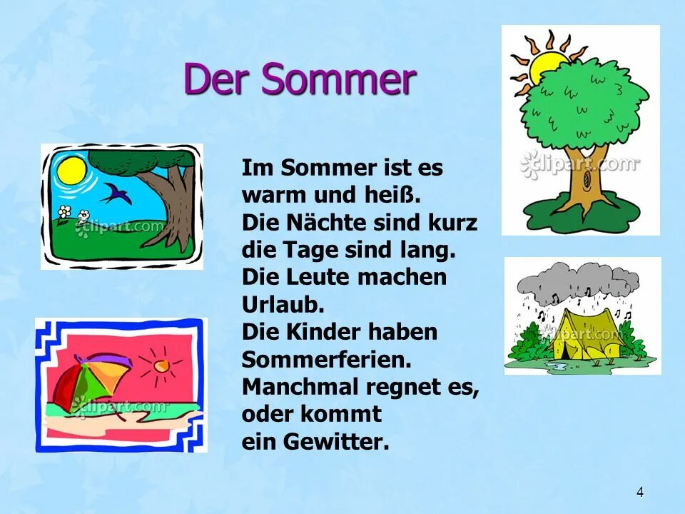 Sommerferien презентация. Стих по немецкому der Zommer der Zommer. Der Sommer стихотворение. Das wetter текст.