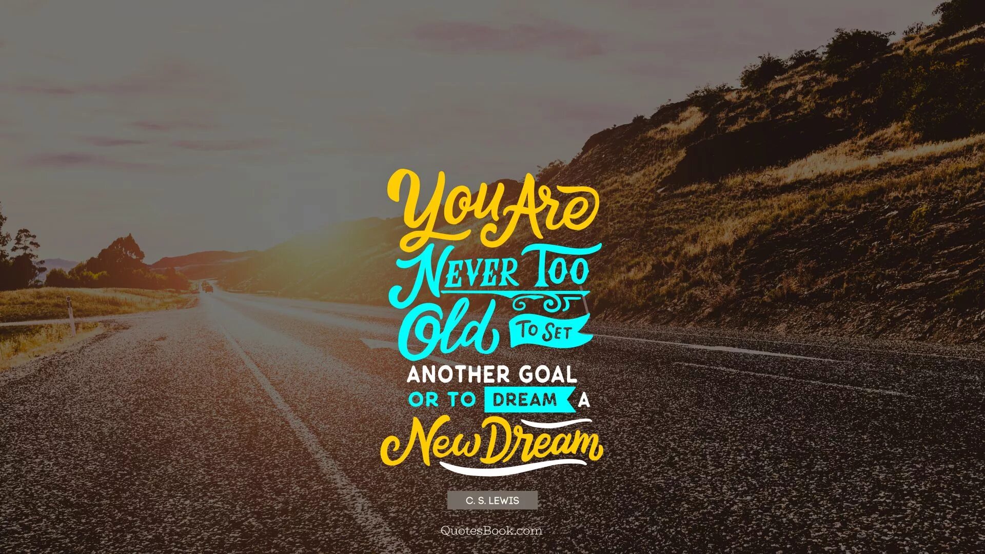 You are never go