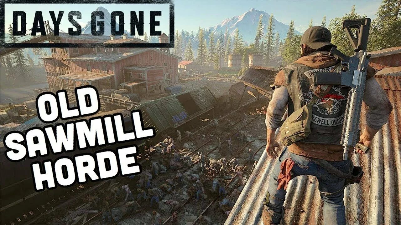 Kill older. Days gone Лесопилка. Days gone Орда на лесопилке.