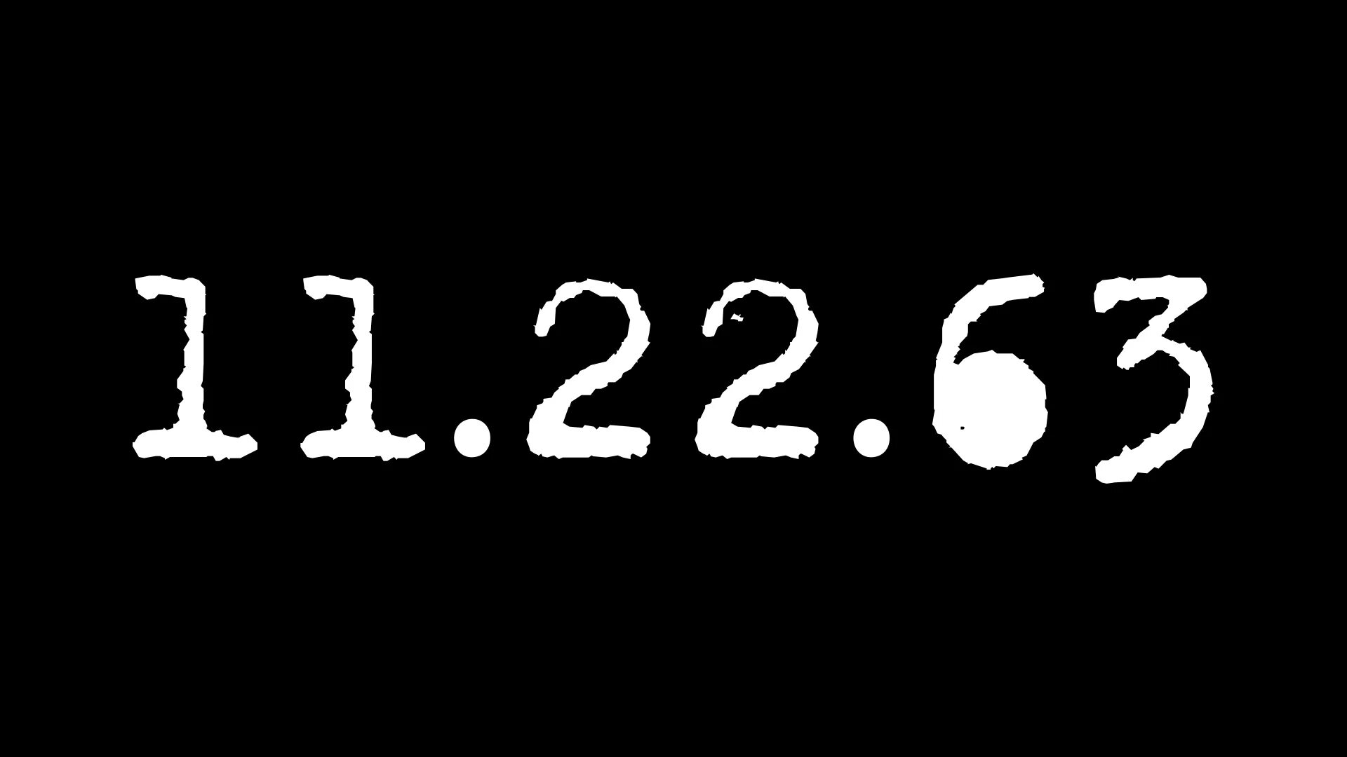 22.11 2013. 11 22 63 Экранизация. 11 22 63 Постер. 11 22 63 Обои.