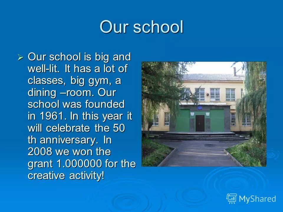 Our school old. на тему our school. проект на тему welcome to our school site 9 класс. моя школа на английском языке. презентация my school.