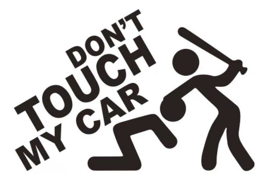 Dont b. Dont tach my car. Наклейка don't Touch my Bike. Don't Touch my Corolla.