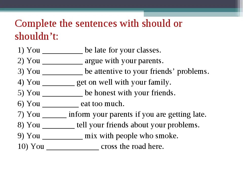 Match the advice. Модальные глаголы в английском must should. Модальный глагол should в английском упражнение. Модальный глагол should упражнения. Глагол should в английском языке упражнения.