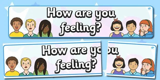Super and how are you. How do you feel today. how do you feel today draw.