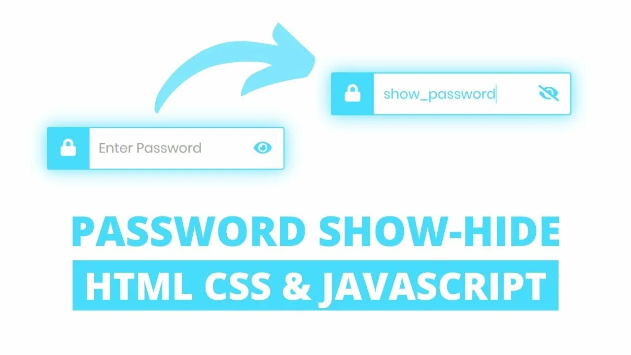 Html password. Show password. Show Hide button. Show password js. Visibility CSS.