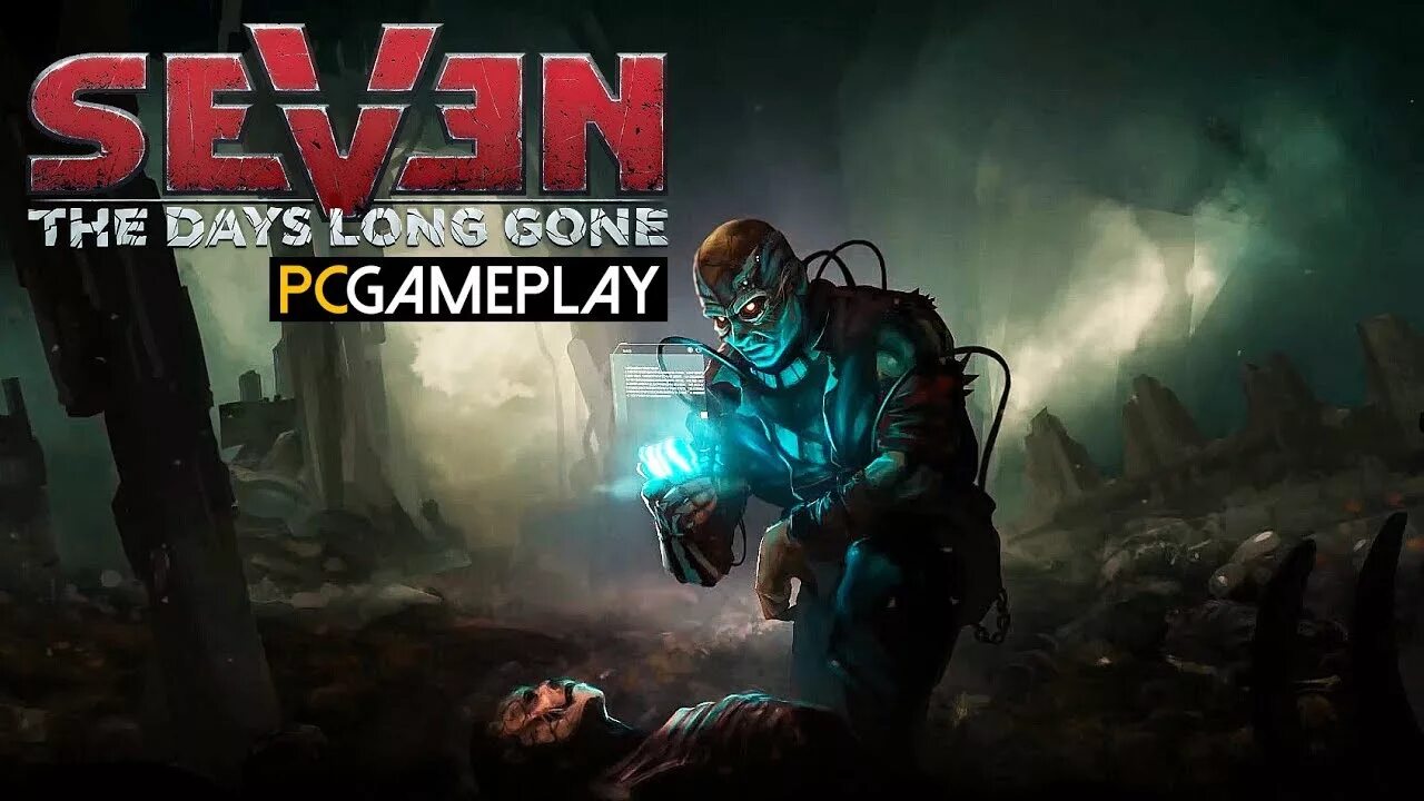 Seven: the Days long gone. Севен игра. 7 Days long gone. Days gone #7.