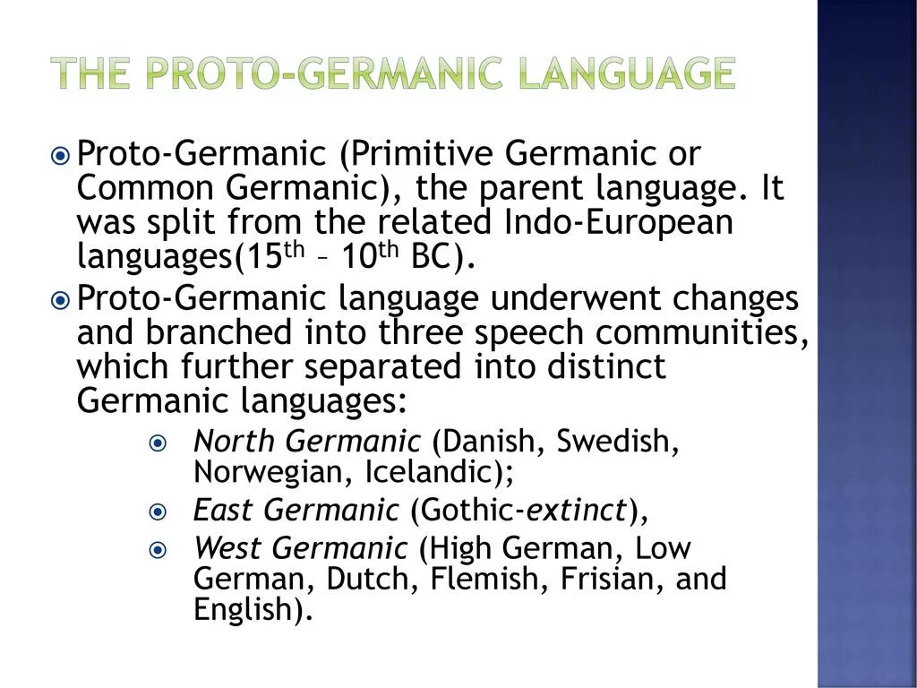Proto Germanic language. Modern Germanic languages презентация. The Proto-Germanic language is……. Germanic languages Proto Germanic. He speaks german