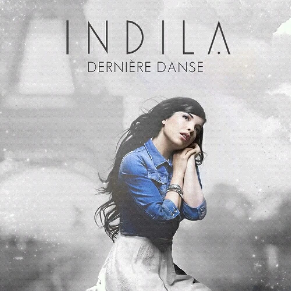 Французская певица индила. Indila обложка альбома. Derniere Danse первая исполнительница. Indila 2022. Индила лучшее