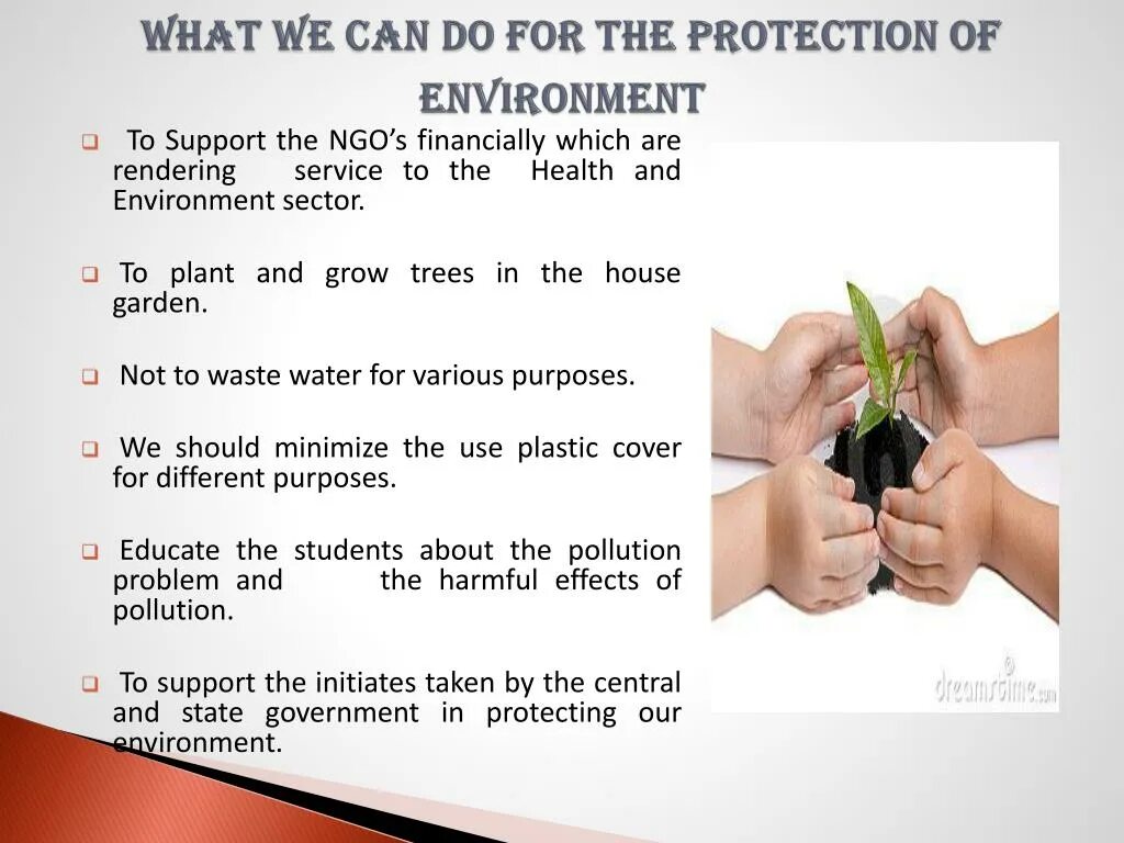 What people can do to protect the environment. What can we do to protect the environment. What can people do to help protect the environment. What can you do to protect the environment. You can use any 1