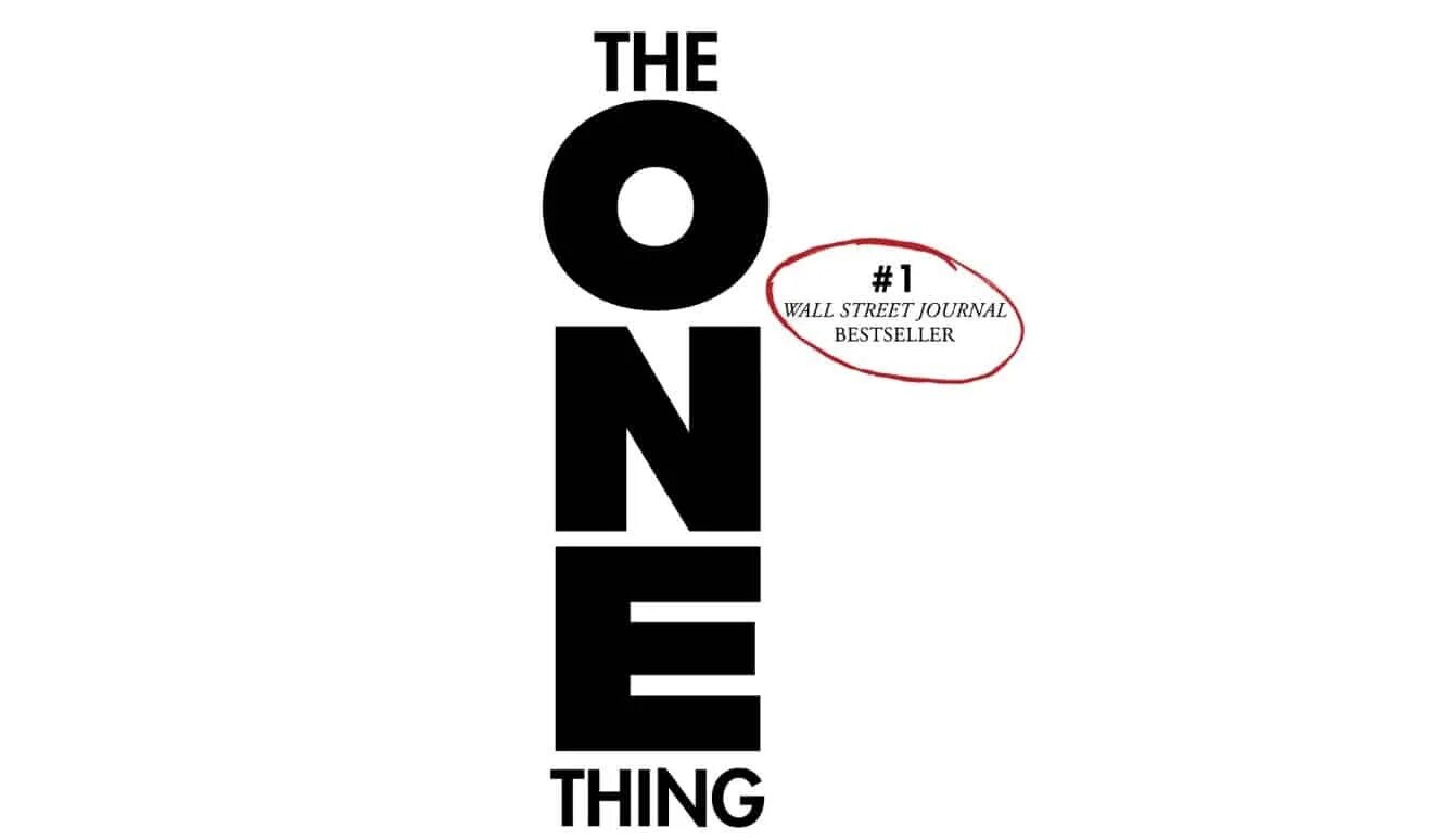 The one thing. The one thing Gary Keller. The one thing Гэри Келлер книга. Гэри Келлер Начни с главного. The 1 thing book