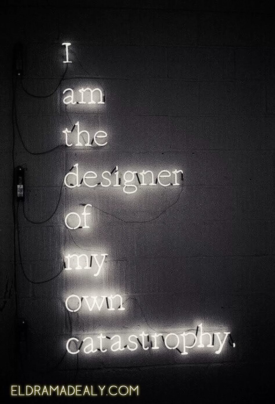 My own words. I am the designer of my own catastrophe. фиолетовый неон картинки. цитаты на вывесках. catastrophies.