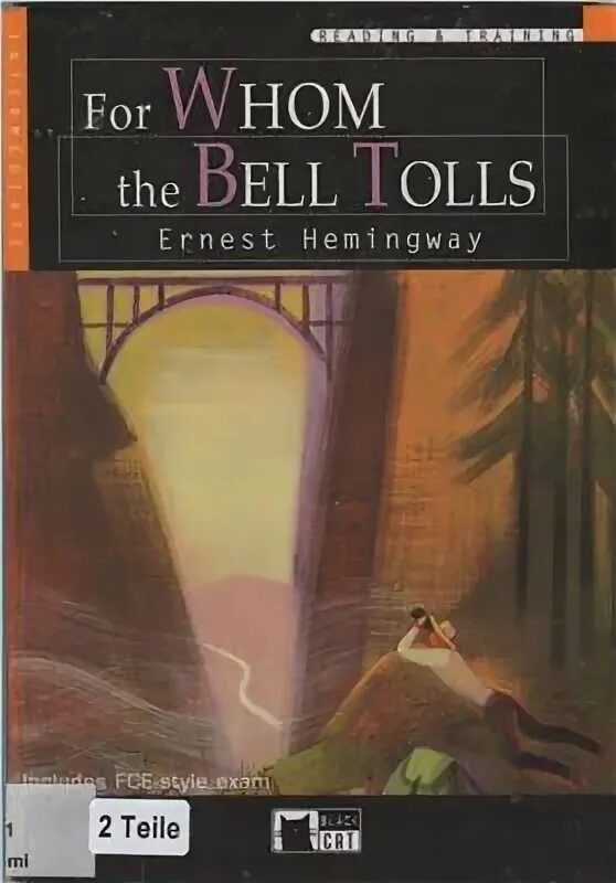 Книги для уровня b1. For whom the Bell tolls Hemingway. For whom the Bell tolls Hemingway book. For whom the Bell tolls read in English. Hemingway Ernest. For whom the Bell tolls : книга для чтения на английском языке.