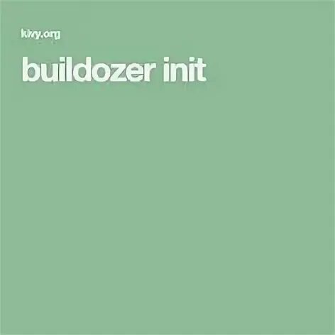 Buildozer