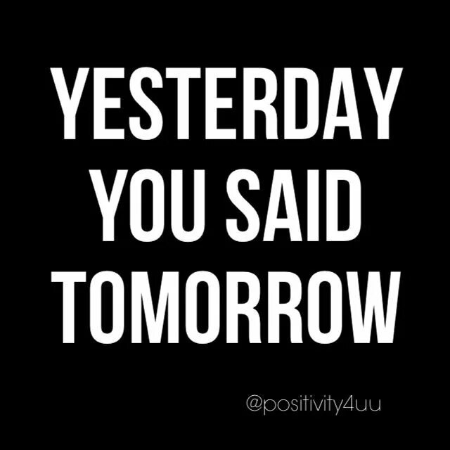 Завтра перевод. Yesterday you said tomorrow. Yesterday you said tomorrow обои. Yesterday you said tomorrow картина. Тетрадь yesterday you said tomorrow.