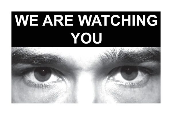 Watch you back. We are watching you. Allah is watching you. Big brother is watching you глаз. Are you watching me.