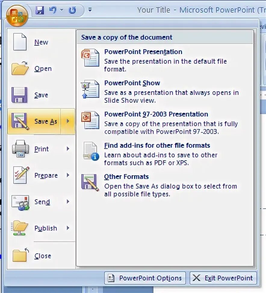 POWERPOINT save. Microsoft POWERPOINT 2007. How to save POWERPOINT presentation. How to save a presentation in POWERPOINT. The file is possible