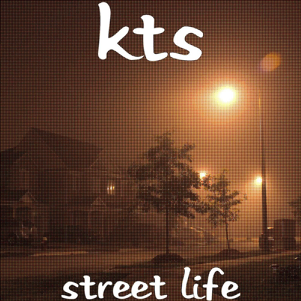 Стрит лайф. Life KT. Дневник Street Life. Street Life перевод. 3 street life