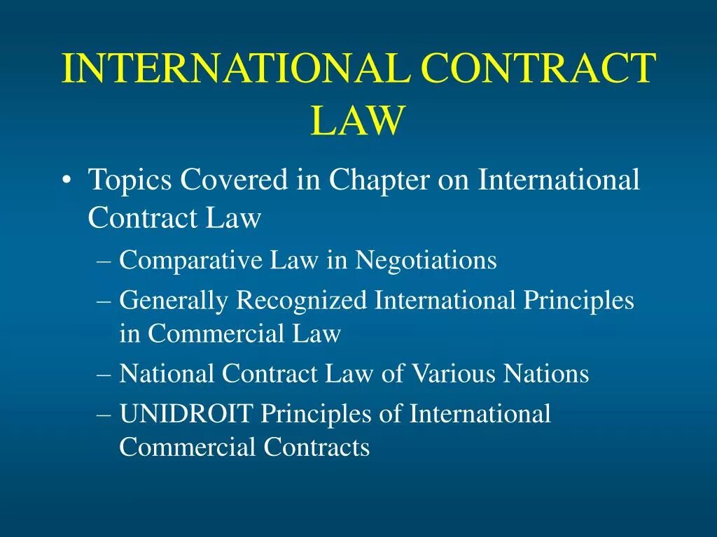 International Contract Law. Principles of International Law. Basic principles of International Law. Contract Law meaning.