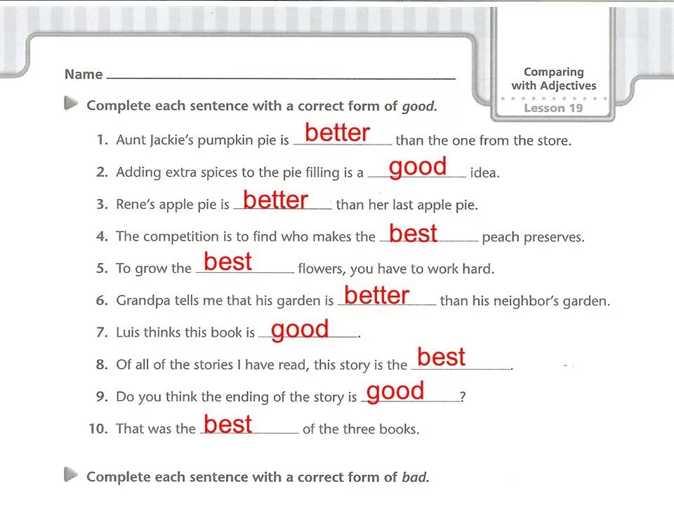 Complete the sentences with the Comparative adjectives. Adjectives good - better. Complete the sentences in a different way. Complete the story with adjectives.