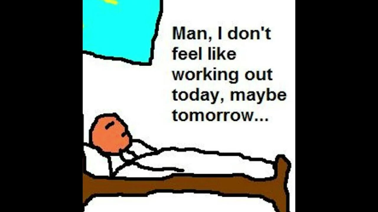 You like working here. Man i don't feel like working out today maybe tomorrow. Man i don't feel like working. Man i don't feel like working out today. Man i don't feel like working out tomorrow.