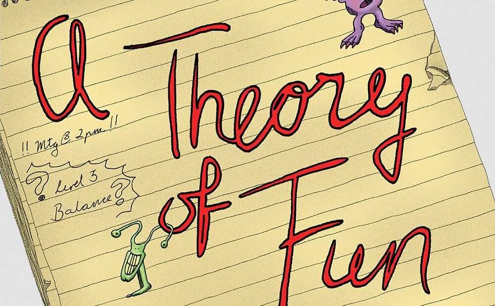 Fun theory. Raph Koster Theory of fun for game Design.