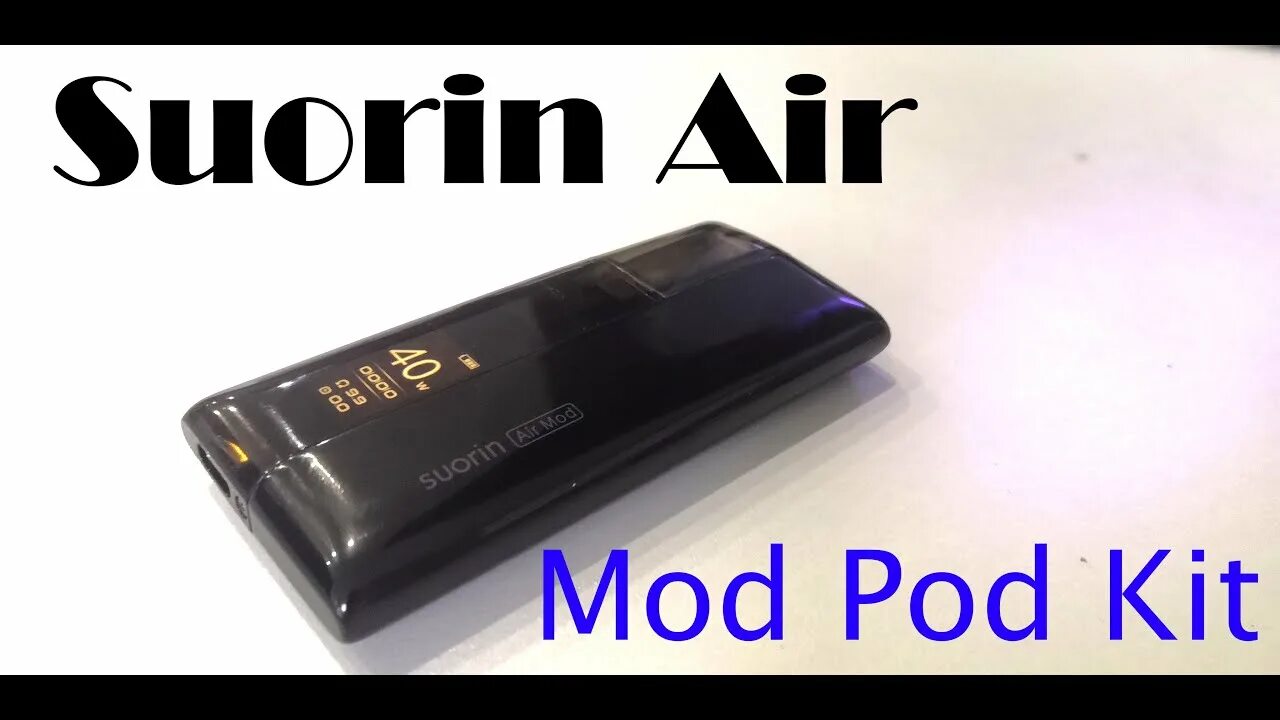 Эйр мод. Суорин АИР мод. Набор Suorin Air Mod (1500mah). Suorin Air Mod pod Kit. Suorin Air Mod pod Kit 40w 1500mah в руке.