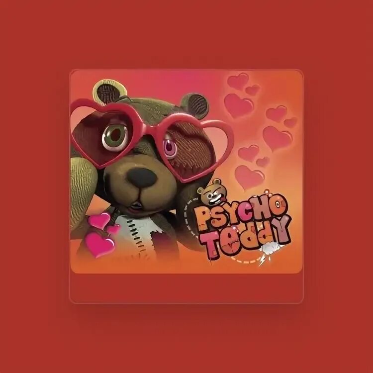 Тедди ютуб. Psycho teddy обложка. Psycho teddy обложка. Психо тедди. Psycho teddy.