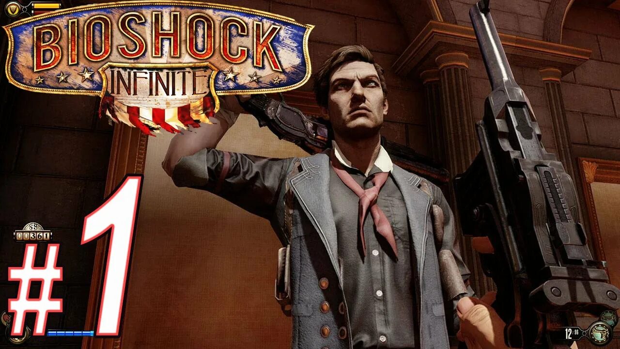 Том 1 весь пройден. Биошок Инфинити 1. Биошок Инфинити прохождение. Bioshock Infinite Walkthrough. Bioshock Infinite прохождение.