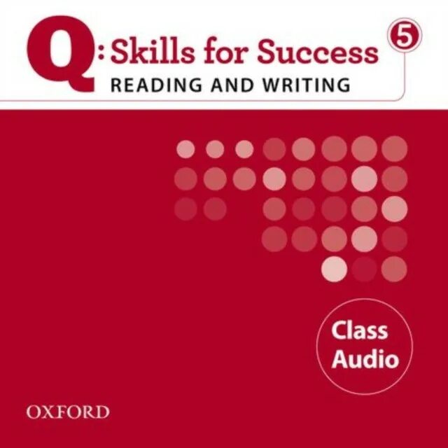 Skills for success reading and writing. Reading and writing skills for success 5. q skills for success. listening and speaking skills for success.