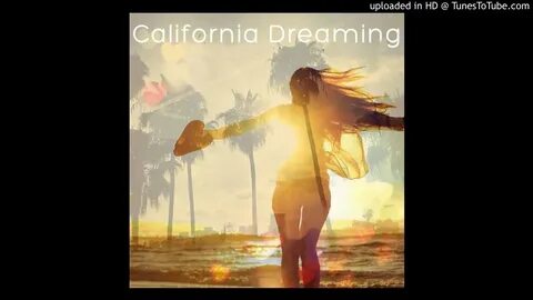 The california dreaming