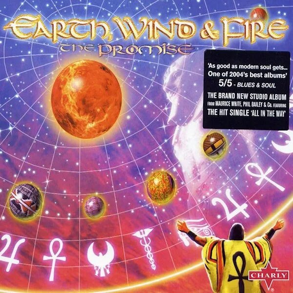 To promise the earth. Earth, Wind & Fire the Promise. 2003 - The Promise. Earth Wind and Fire альбом. Earth Wind and Fire Magnetic Single.