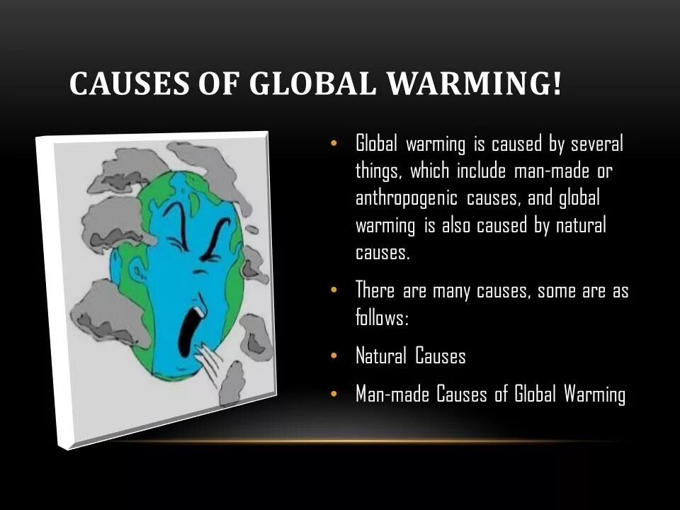 Global warming презентация. Global warming causes. Причины глобального потепления англ. Причины глобального потепления на английском. Effects of global warming