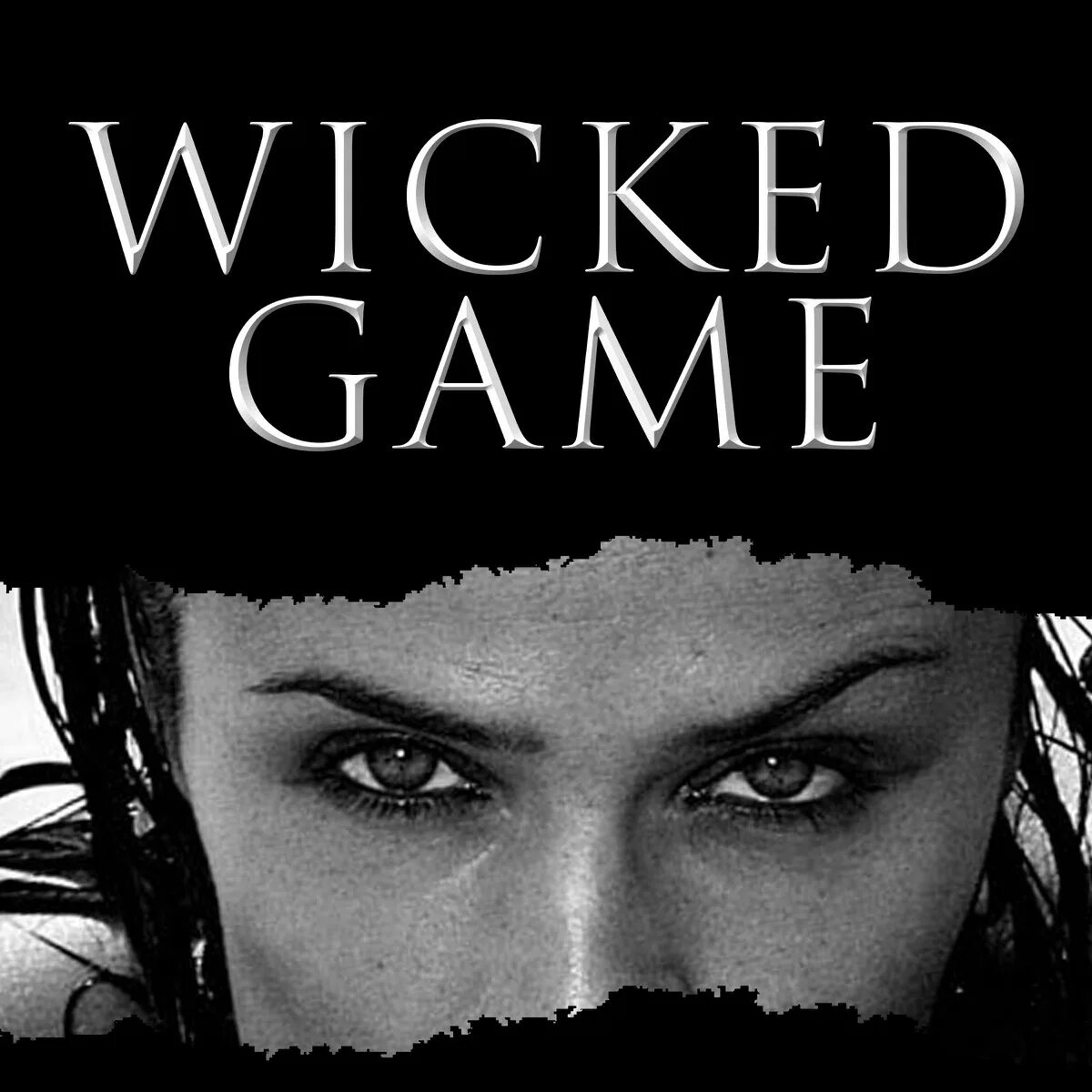 Wicked game fredrik ferrier. Chris Isaak Wicked game. Wracked game.