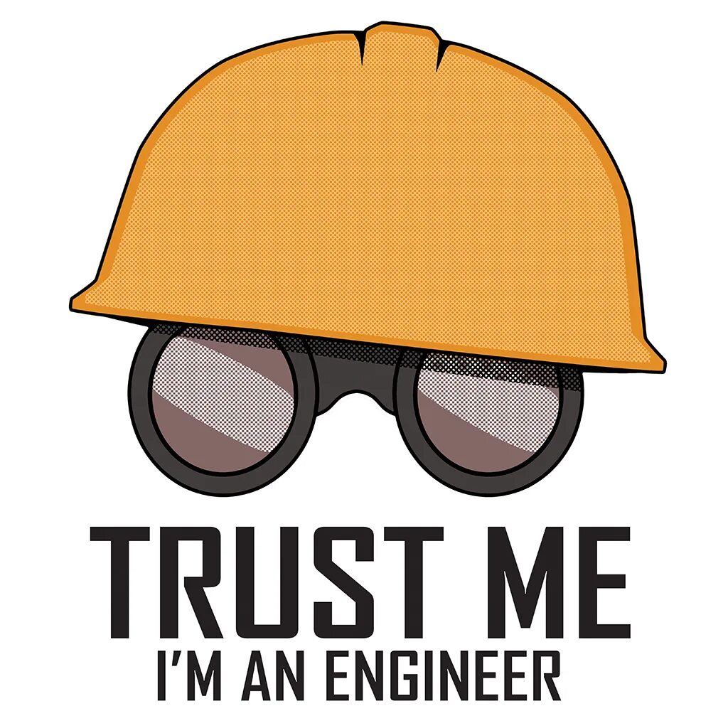 Trust me i m an engineer. Trust me i&#039;m an engineer мем. инженер аватарка. аватар инженер. кружка trust me i am engineer.