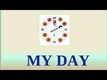 4 my day