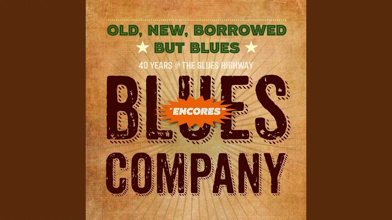 Blues Company. Blues Company 'old, New, Borrowed but Blues' (2016). Blues Company Band. Old New обложка.