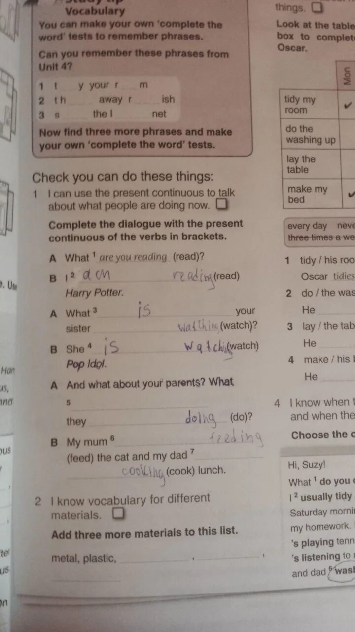 Use the phrases to complete the dialogues. Look and complete the sentences what about. what are these things ? complete the. look at the table use the phrases in the box to complete the sentences about oscar.